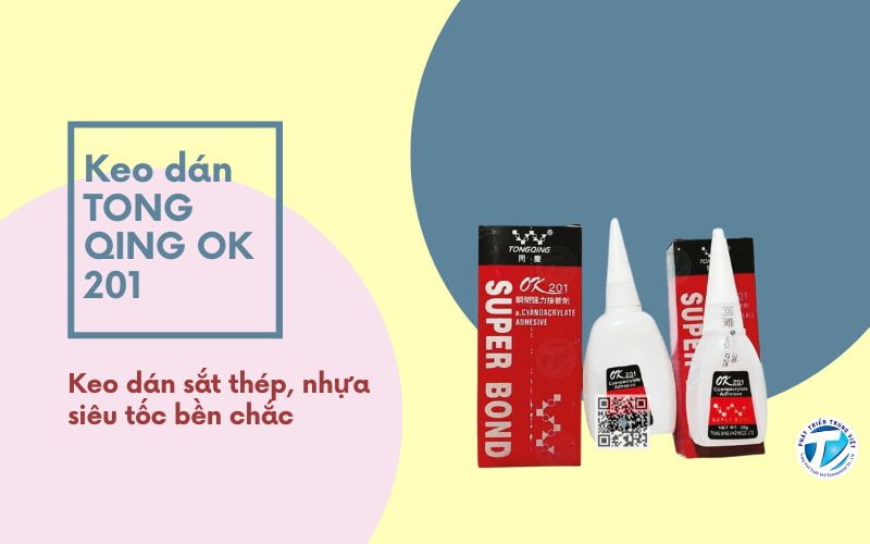 Keo dán TONG QING OK 201 - Keo dán mica, nhựa siêu tốc bền chắc
